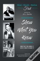 Show What You Know