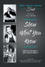 Show What You Know - Preview