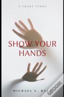 Show Your Hands
