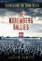 Showcasing The Third Reich: The Nuremberg Rallies - Preview