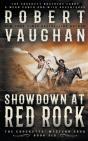 Showdown At Red Rock: A Classic Western - Preview