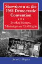 Showdown At The 1964 Democratic Convention - Preview