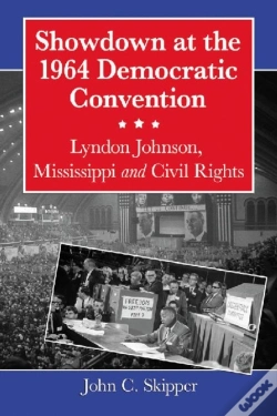 Capa do artigo Showdown At The 1964 Democratic Convention