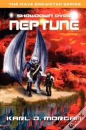 Showdown Over Neptune - The Dave Brewste