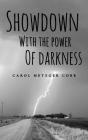 Showdown With The Power Of Darkness - Preview