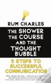Shower The Course & The Thought Bubble