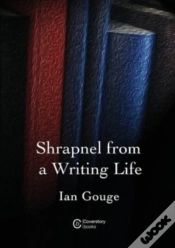 Capa do artigo Shrapnel From A Writing Life