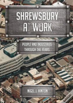 Capa do artigo Shrewsbury At Work