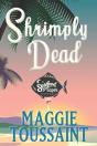 Shrimply Dead - Preview