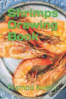 Shrimps Drawing Book