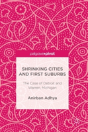 Shrinking Cities And First Suburbs - Preview