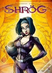 Shrog - Tome 02 : La Cité Des Ugoys