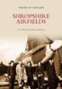 Shropshire Airfields - Preview