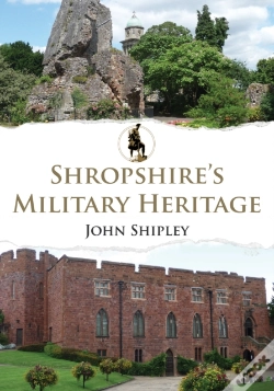 Capa do artigo Shropshire'S Military Heritage