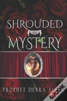 Shrouded In Mystery
