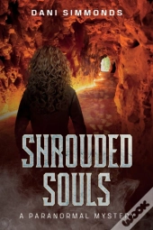 Shrouded Souls - A Paranormal Mystery
