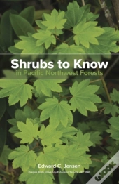Shrubs To Know In Pacific Northwest Forests
