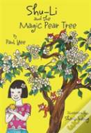 Shu-Li And The Magic Pear Tree