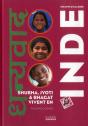 Shubha, Jyoti Et Bhagat Vivent En Inde - Preview