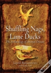 Shuffling Nags, Lame Ducks