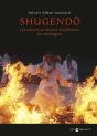 Shugendo ; Les Mystérieux Moines Bouddhistes Des Montagnes - Preview