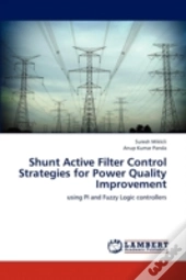 Shunt Active Filter Control Strategies For Power Quality Improvement