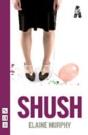 Shush - Preview