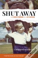 Shut Away