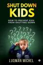 Shut Down Kids - Preview