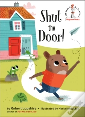 Shut The Door!
