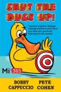 Shut The Duck Up! - Preview