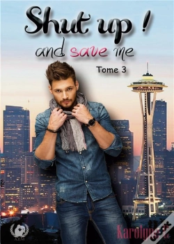 Capa do artigo Shut Up! And Save Me Tome 3