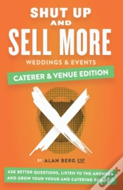 Capa do artigo Shut Up And Sell More Weddings & Events - Caterer & Venue Edition