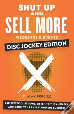 Capa do artigo Shut Up And Sell More Weddings & Events - Disc Jockey Edition