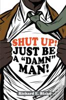 Shut Up!