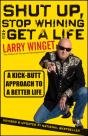 Shut Up, Stop Whining, And Get A Life - Preview
