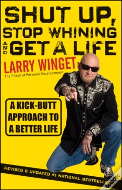 Capa do artigo Shut Up, Stop Whining, And Get A Life