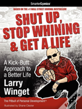 Shut Up, Stop Whining & Get A Life From Smartercomics