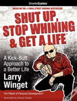 Capa do artigo Shut Up, Stop Whining & Get A Life From Smartercomics