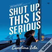 Capa do artigo Shut Up, This Is Serious
