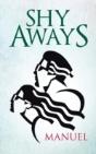 Shy Aways - Preview
