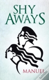 Shy Aways
