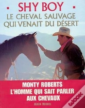 Capa do artigo Shy Boy : Le Cheval Sauvage Qui Venait Du Désert