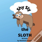 Shy Sly The Sloth