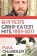 Shy Yeti'S Grrr-Eatest Hits!!