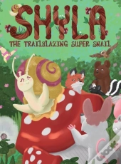 Shyla The Trailblazing Super Snail