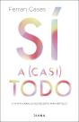 Si A (Casi) Todo - Preview