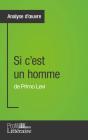 Si C'Est Un Homme De Primo Levi (Analyse Approfondie) - Preview