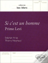 Si C'Est Un Homme ; Primo Levi