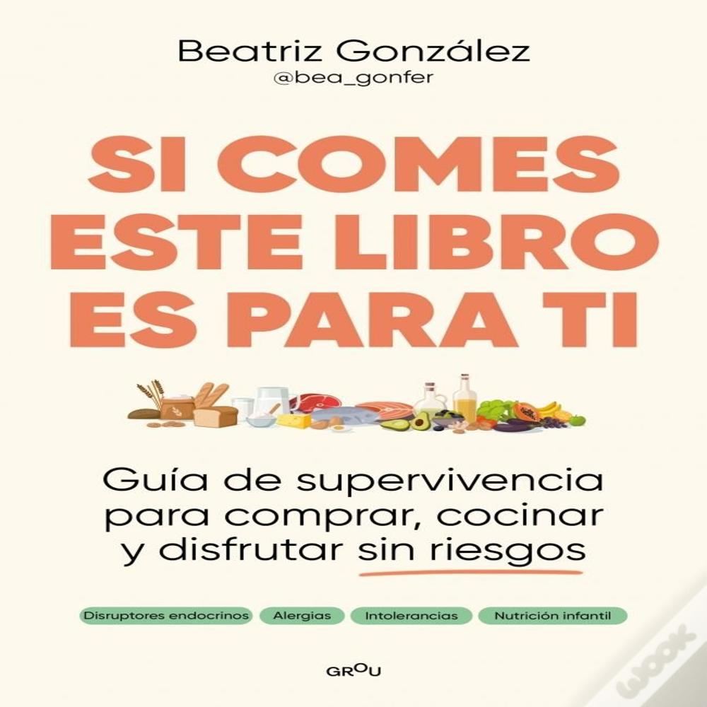 Si Comes Este Libro Es Para Ti